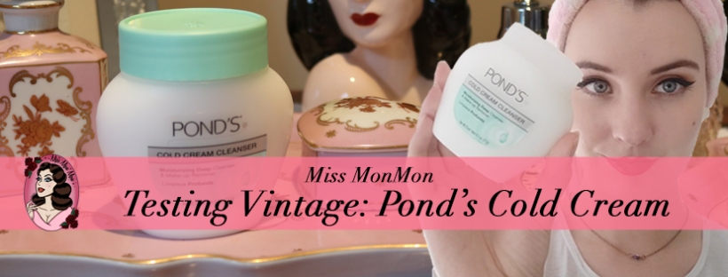 Testing Vintage: Pond's Cold Cream – Miss MonMon
